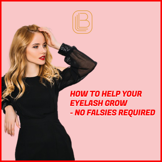 HOW TO HELP YOUR LASHES + BROWS GROW - NO FALSIES REQUIRED
